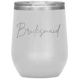Bridesmaid Wine Tumbler