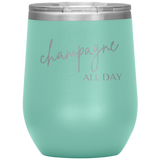 Champagne All Day Wine Tumbler