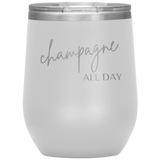 Champagne All Day Wine Tumbler