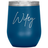 Wifey Wine Tumbler