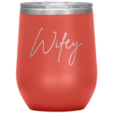 Wifey Wine Tumbler