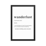 "Wanderlust" Framed poster