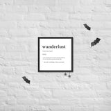 "Wanderlust" Framed poster