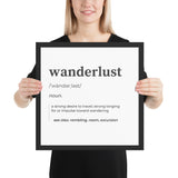 "Wanderlust" Framed poster