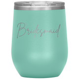 Bridesmaid Wine Tumbler