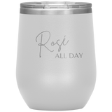 Rose All Day Wine Tumbler