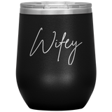 Wifey Wine Tumbler