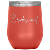 Bridesmaid Wine Tumbler