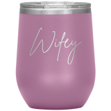 Wifey Wine Tumbler