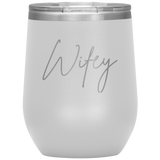 Wifey Wine Tumbler