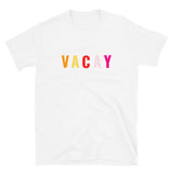 "Vacay- YELLOW" Short-Sleeve Unisex T-Shirt