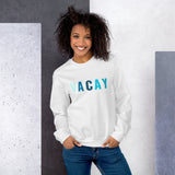 "VACAY- BLUE" Unisex Sweatshirt
