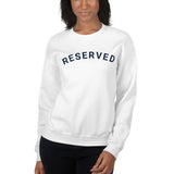 "Reserved- NAVY" Unisex Sweatshirt