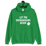 "Let the Shenanigans Begin" Unisex Hoodie