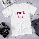 "Apres Ski- PINK MULTI" Unisex T-Shirt