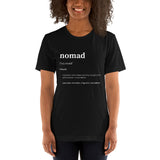 "Nomad- Definition- BLACK" Short-Sleeve Unisex T-Shirt