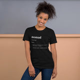 "Nomad- Definition- BLACK" Short-Sleeve Unisex T-Shirt