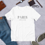 "Paris C'est La Vie- WHITE" Short-Sleeve Unisex T-Shirt