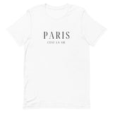 "Paris C'est La Vie- WHITE" Short-Sleeve Unisex T-Shirt