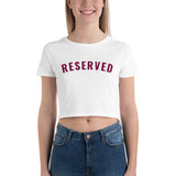 "Reserved- BURGUNDY" Women’s Crop Tee