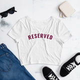 "Reserved- BURGUNDY" Women’s Crop Tee