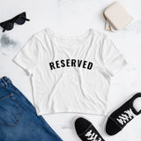 "Reserved- Black" Women’s Crop Tee