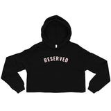 "Reserved- PINK" Crop Hoodie