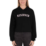 "Reserved- PINK" Crop Hoodie