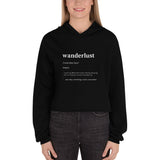 "Wanderlust Definition" Crop Hoodie