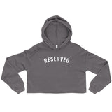 "Reserved- WHITE" Crop Hoodie