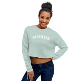 "Reserved- WHITE" Crop Sweatshirt