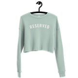 "Reserved- WHITE" Crop Sweatshirt