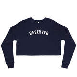 "Reserved- WHITE" Crop Sweatshirt