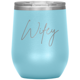 Wifey Wine Tumbler