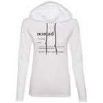"Nomad Definition" Ladies' LS T-Shirt Hoodie