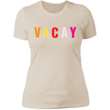 "VACAY" Ladies' Boyfriend T-Shirt