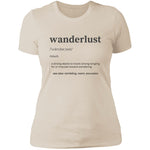 "Wanderlust Definition"  Ladies' Boyfriend T-Shirt