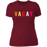 "VACAY" Ladies' Boyfriend T-Shirt