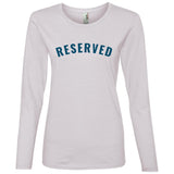 "Reserved" Ladies Lightweight LS T-Shirt