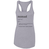 "Nomad Definition" Ladies Ideal Racerback Tank