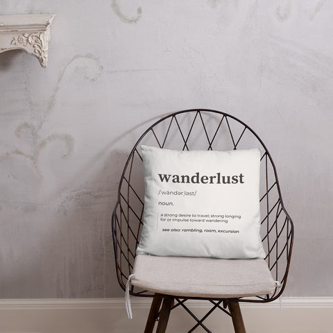 "Wanderlust Definition" Pillow