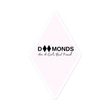"Diamonds Are a Girl's Best Friend" Sticker