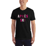 "Apres Ski- PINK MULTI" Unisex T-Shirt