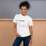 "Nomad Definition" Unisex T-Shirt