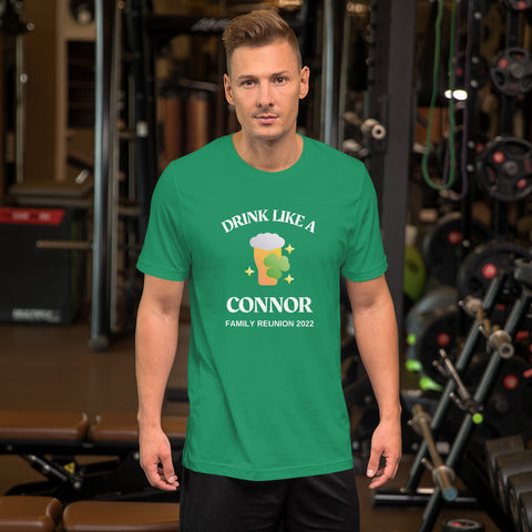 DRINK LIKE A CONNOR FINAL Unisex t-shirt