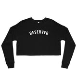 "Reserved- WHITE" Crop Sweatshirt