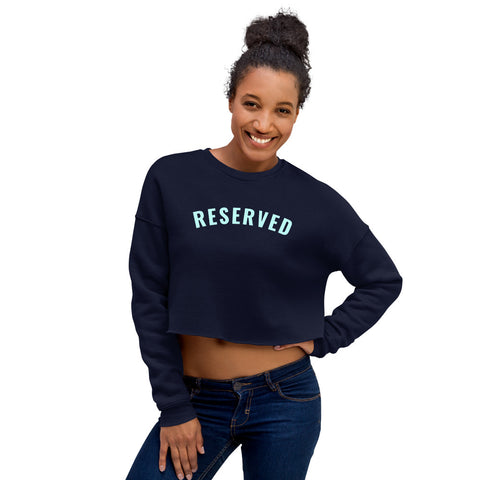 "Reserved- AQUA" Crop Sweatshirt