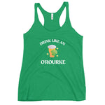 Drink Like An O'Rourke Women's Racerback Tank